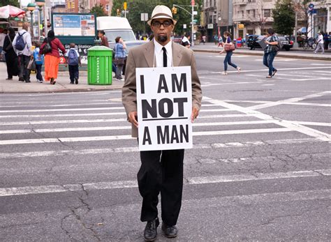 I Am Not a Man - Dread Scott