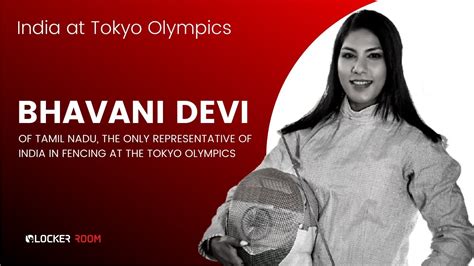 Tokyo Olympics: Meet Bhavani Devi, the only Indian representative in ...