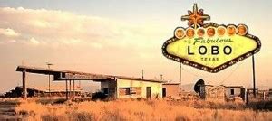 Lobo - Texas Ghost Town