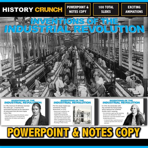 Industrial Revolution Inventions and Inventors - PowerPoint with Notes Copy (100 Total Slides)