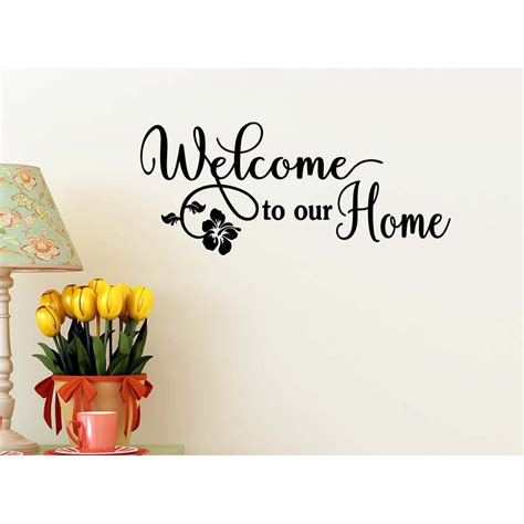 Welcome to Our Home 23 X 10 Vinyl Wall Quote Decal Sticker Entrance Art ...