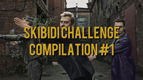 Skibidi Challenge Dance compilation #1 - YouTube