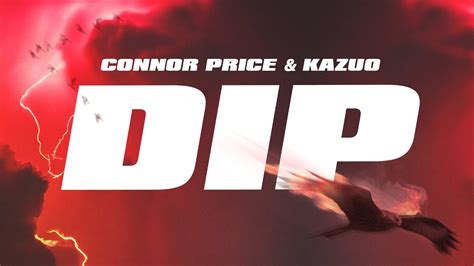 Connor Price & KAZUO - DIP (Lyric Video) 🇯🇵 🌍 Chords - Chordify