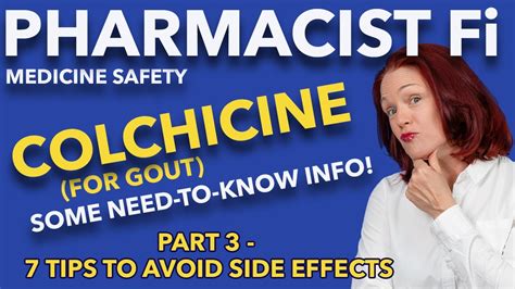 Colchicine for Gout - PART 3: 7 Ways to Try to Avoid Side Effects - Some Need-to-Know Info ...