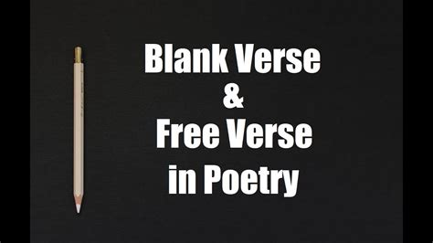 Blank Verse and Free Verse in Poetry - YouTube