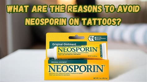 What are the Reasons to Avoid Neosporin on Tattoos? 2024