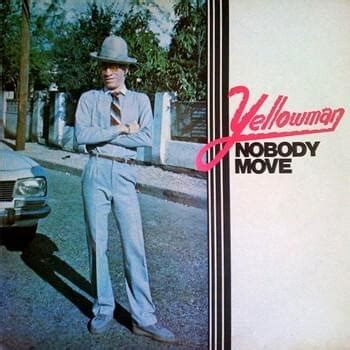 Yellowman – Nobody Move, Nobody Get Hurt Lyrics | Genius Lyrics