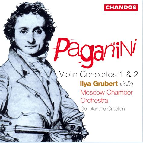 Paganini: Violin Concertos Violin Orchestral & Concertos Chandos