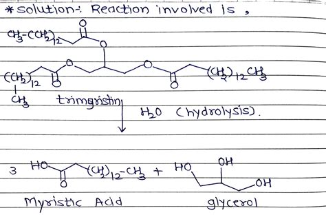 [Solved] If 0.155g of trimyristin is used for the synthesis, calculate the... | Course Hero