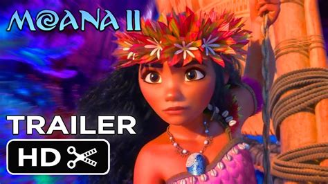 Moana 2 Release Date 2024 Trailer