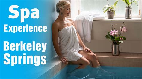 SPA EXPERIENCE - Things To Do Berkeley Springs, WV - YouTube