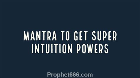 Mantra to get Super Intuition Powers