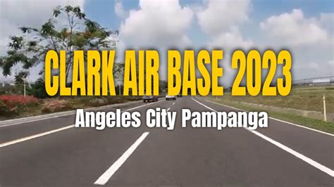 Clark Air Base 2023. Clark Freeport Economic Zone Angeles City ...