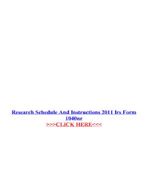 Fillable Online Research Schedule And Instructions 2011 Irs Form 1040nr Fax Email Print - pdfFiller