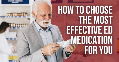 Choosing the Most Effective ED Medication