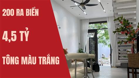 Nhà Phố Đà Nẵng 2023 (Số 109)| Căn nhà tông màu trắng tinh khôi | 200m ra đến biển - YouTube