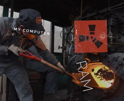 Hope I'm not too late to hop in the rust-ram meme train : r/playrust