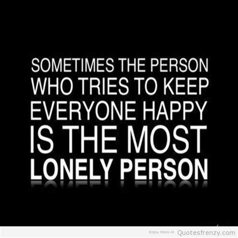 30+ Loneliness Quotes & Sayings with Images