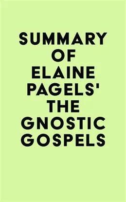 Summary of Elaine Pagels's The Gnostic Gospels Ebook by IRB Media | hoopla