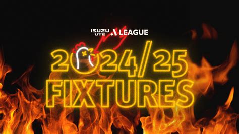 Reds Isuzu UTE A-League Men season 2024/25 'Spicy' Fixtures Confirmed ...