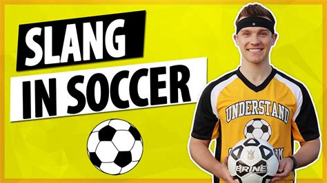 Soccer Slang - YouTube