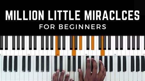 How To Play Million Little Miracles Piano Tutorial - YouTube