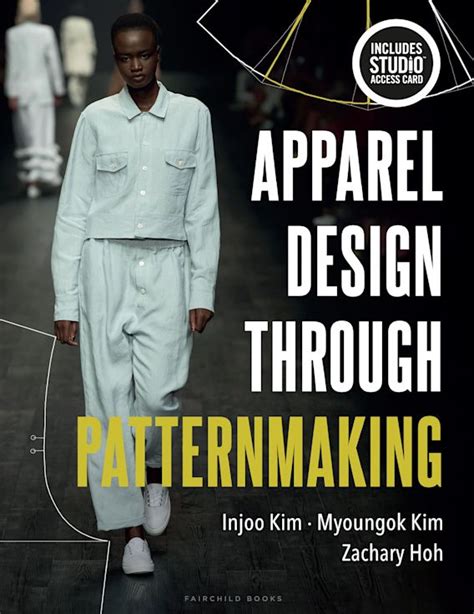 Apparel Design through Patternmaking: Bundle Book + Studio Access Card ...