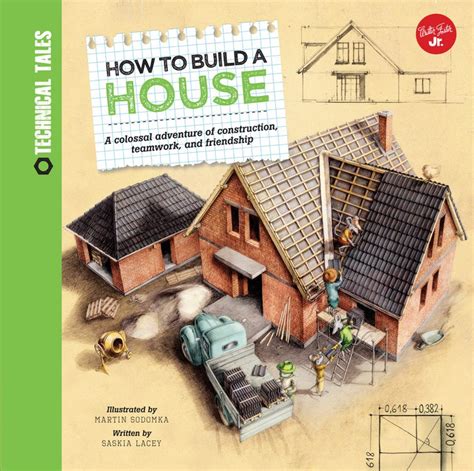 Kids' Book Corner: How to Build a House - Weekend Jaunts