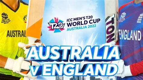 AUS vs ENG, ICC Men's T20 World Cup 2022: Where and when to watch ...