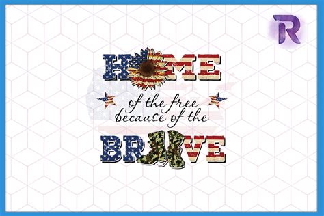 Home of the Free Because of the Brave By Revelin | TheHungryJPEG