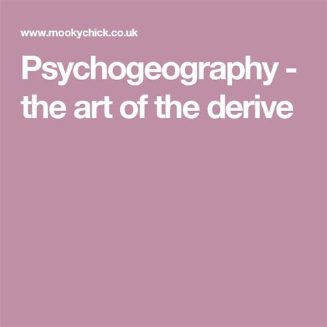 Psychogeography - the art of the derive | Art, Techniques, Spirituality