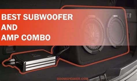 Best Subwoofer And Amp Combos Guide - BoomSpeaker