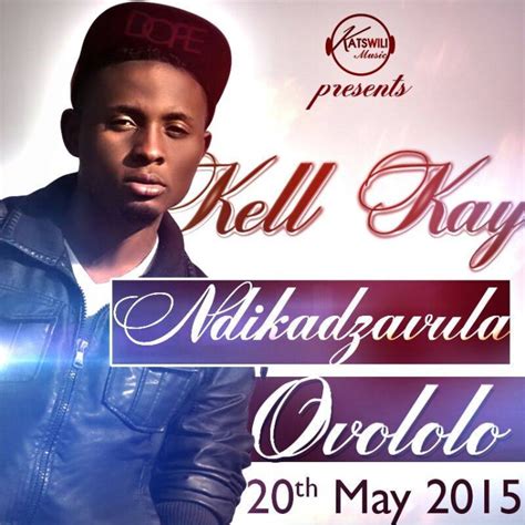 Kell Kay - Kell Kay - Ndikadzavula Ovololo (Prod. By BFB) - Malawi-Music.com