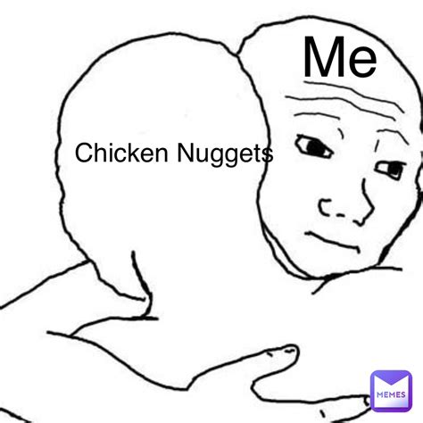 Me Chicken Nuggets | @HungerGamesAddict | Memes