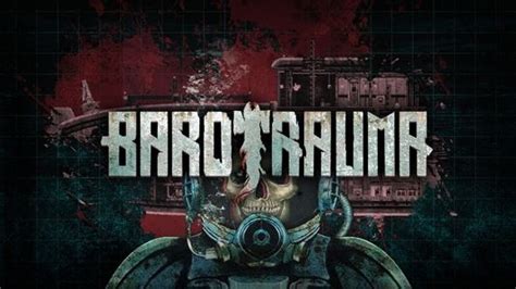 Cooperative Submarine Simulator Barotrauma Officially Launches After 4 Years Of Early Access