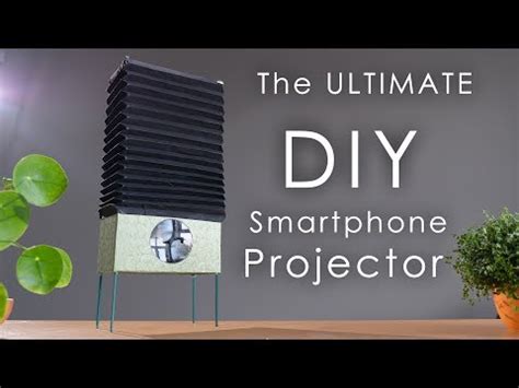 How to build the ultimate DIY smartphone projector