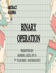 BINARY OPERATION - PPT.pptx - ABSTRACT ALGEBRA BINARY OPERATION ...