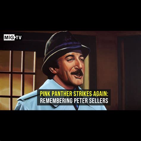 Pink Panther strikes again: Remembering Peter Sellers