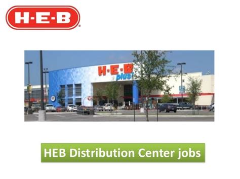 HEB Distribution Center jobs