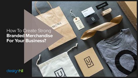 How To Create Strong Branded Merchandise For Your Business?