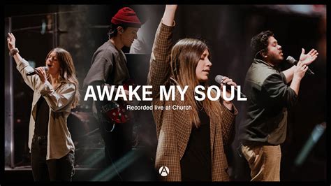 Awake My Soul | Live at Church - YouTube