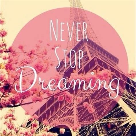 Never Stop Dreaming Pictures, Photos, and Images for Facebook, Tumblr ...