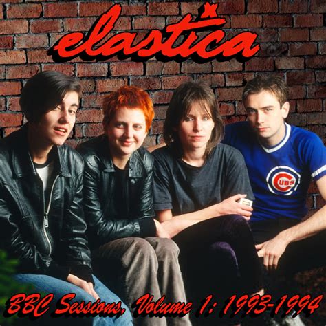 Albums That Should Exist: Elastica - BBC Sessions, Volume 1: 1993-1994