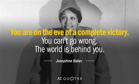 TOP 25 QUOTES BY JOSEPHINE BAKER | A-Z Quotes