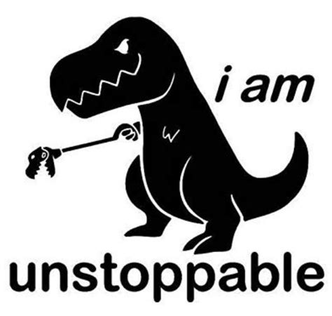 Unstoppable | Funny vinyl decals, Vinyl bumper stickers, Vinyl decals