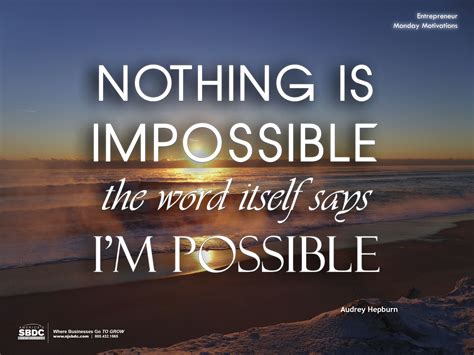 Motivational Quote IMAGE - nothing is impossible (audrey hepburn ...