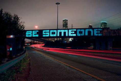 ‘Be Someone’ gone, again: Cryptic message now graces bridge north of downtown Houston ...