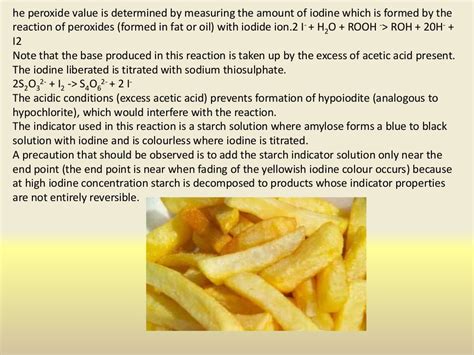 Rancidity - oxidation of oils and fats.