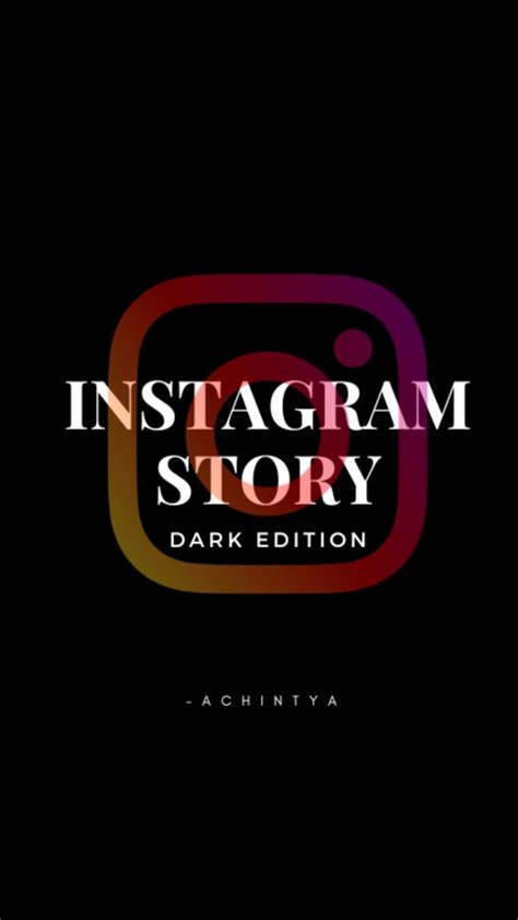 Create instagram story, dark edition by Achintya_28 | Fiverr