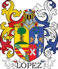 Lopez Family Crest, Coat of Arms and Name History